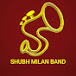 Shubh Milan Band