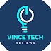 Vince Tech Reviews