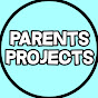 Parents and Projects