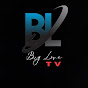 Big Love TV