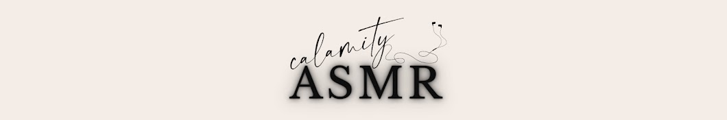 Calamity ASMR Banner