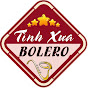 Tình Xưa BOLERO