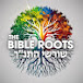 The Bible Roots