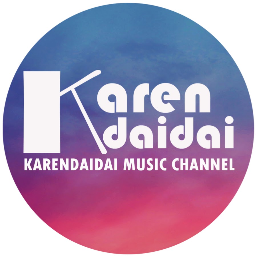 KarenDaidai Music Channel @KarenDaidaiMusicChannel