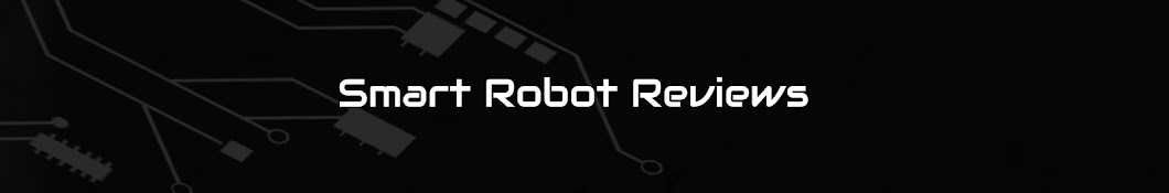 Smart Robot Reviews Banner