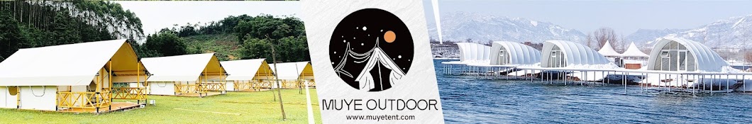 MuYe.Outdoor & Glamping