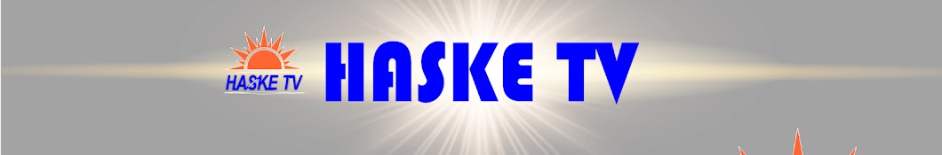 Haske Tv Banner