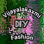 Vijayalaxmi DIY Fashion