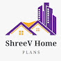 ShreeV Home Plans