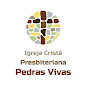 Igreja Cristã Presbiteriana Pedras Vivas