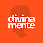 Divinamente