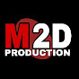 M2d Production