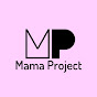 Mama Project