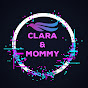 Clara & Mommy