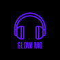 Slow Mo Radio