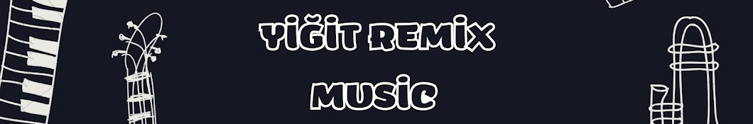 Yiğit Remix Music ♪