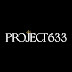 PROJECT 633