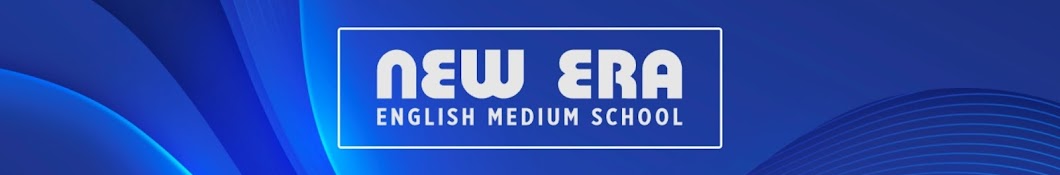 NEW ERA English Medium School