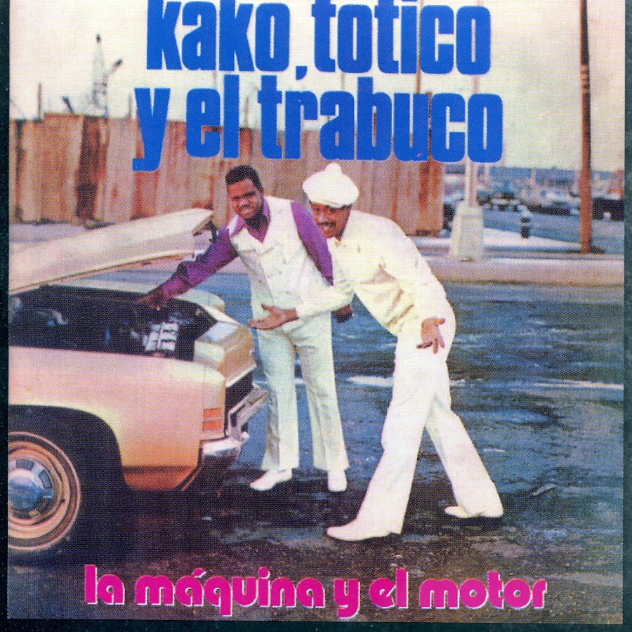 Kako, Totico y El Trabuco - Topic - YouTube
