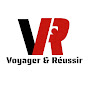 Voyager et Réussir