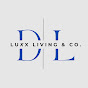 D. LuXx Living