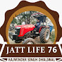 JATT LIFE 76