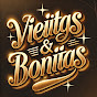 VIEJITAS & BONITAS 2