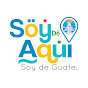 Soy de Aquí Soy de Guate