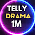 TELLY DRAMA 1M