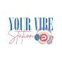 Your Vibe Station