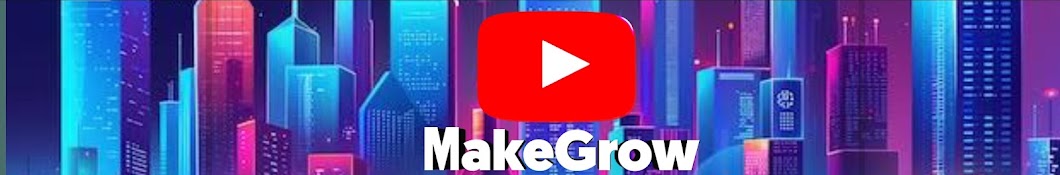 MakeGrow