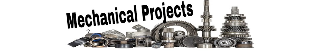 Mechanical Projects