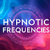 Hypnotic Frequencies