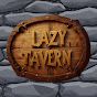 Lazy Tavern