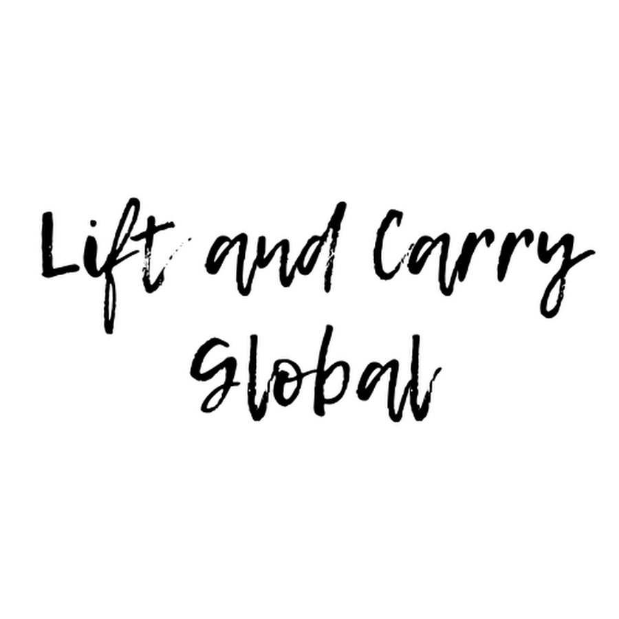 Lift and Carry Global - YouTube