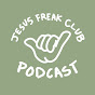 Jesus Freak Club Podcast