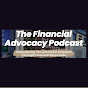 The Financial Advocacy Podcast