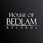 House of Bedlam Records