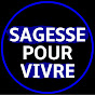 La Sagesse pour Vivre