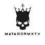 Matadormxtv