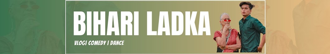 Bihari Ladka Banner