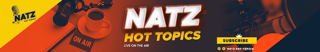 Natz Hot Topics