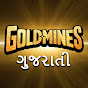 Goldmines Gujarati Movies