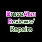 Bruce Alan Reviews + Repairs (BalanR)