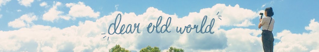 Dear Old World