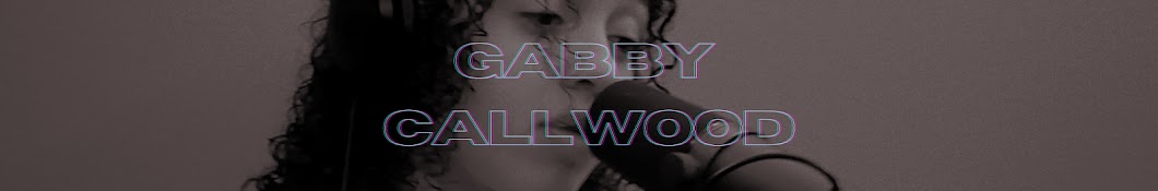Gabby Callwood Banner