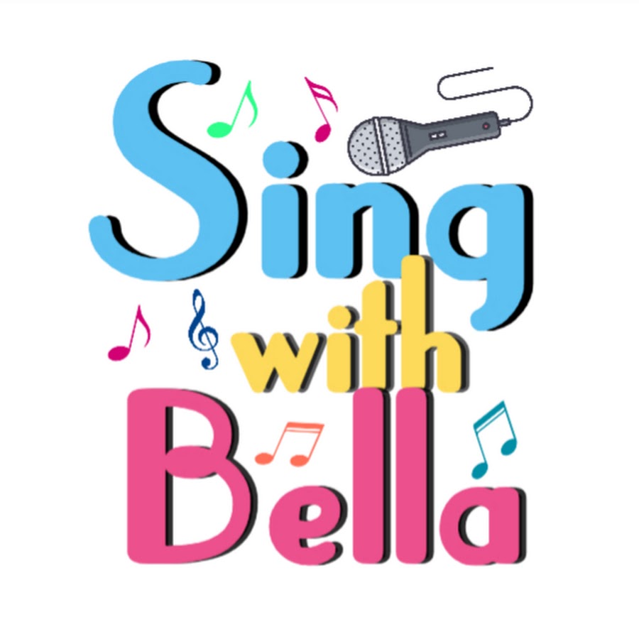 Sing with Bella - YouTube