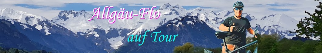 Allgäu-Flo auf Tour