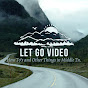 Let Go Video