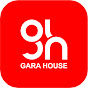 GARA HOUSE